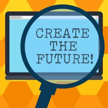 Handwriting text writing Create The Future. Concept meaning work really hard to Stock Illustration
