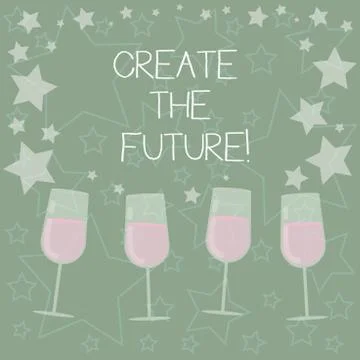 Handwriting text writing Create The Future. Concept meaning work really hard to Stock Illustration