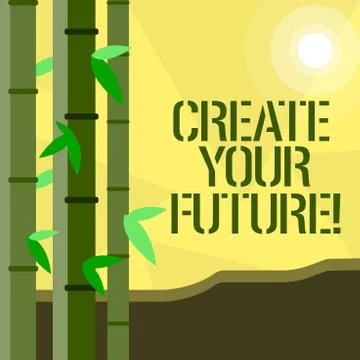 Handwriting text writing Create Your Future. Concept meaning career goals Stock Illustration