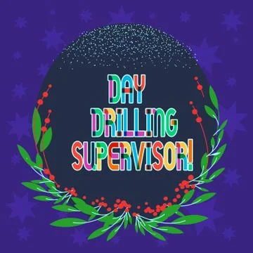 Handwriting text writing Day Drilling Supervisor. Concept meaning In charge of Stock Illustration