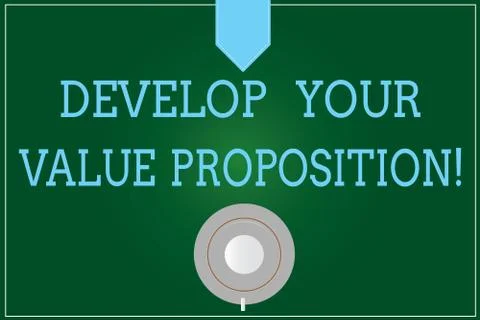 Handwriting text writing Develop Your Value Proposition. Concept meaning Prepare Stock Illustration