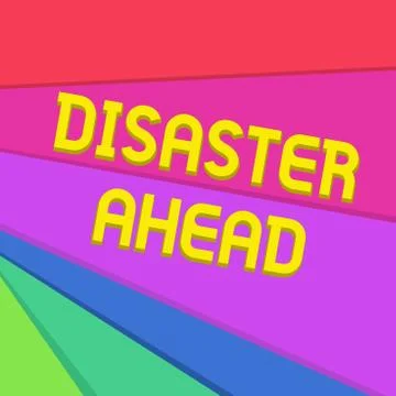 Handwriting text writing Disaster Ahead. Concept meaning Contingency Planning Stock Illustration