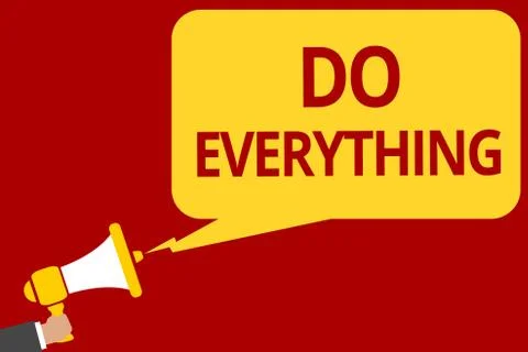 Handwriting text writing Do Everything. Concept meaning Jack of All Trades Self Stock Illustration