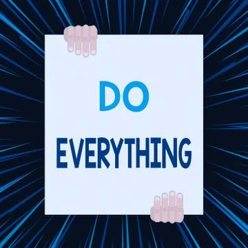 Handwriting text writing Do Everything. Concept meaning Jack of All Trades Self Stock Illustration