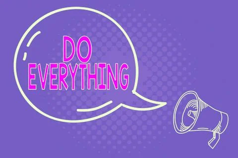 Handwriting text writing Do Everything. Concept meaning Jack of All Trades Self Illustrazione stock