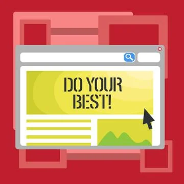 Handwriting text writing Do Your Best. Concept meaning Encouragement for a high Illustrazione stock