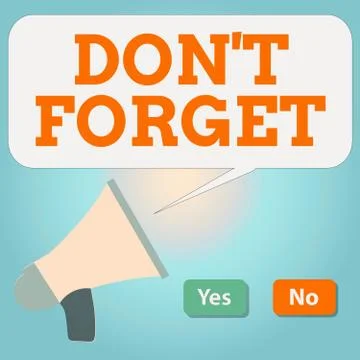 Handwriting text writing Dont Forget. Concept meaning used to remind someone Stock Illustration