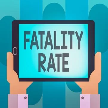 Handwriting text writing Fatality Rate. Concept meaning calculated number of Stock Illustration