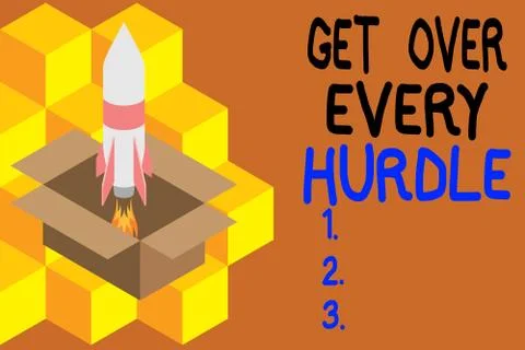 Handwriting text writing Get Over Every Hurdle. Concept meaning Overcome any Stock Illustration
