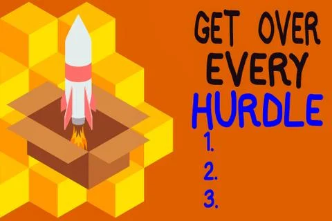 Handwriting text writing Get Over Every Hurdle. Concept meaning Overcome any Stock Illustration