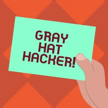 Handwriting text writing Gray Hat Hacker. Concept meaning Computer security Stock Illustration
