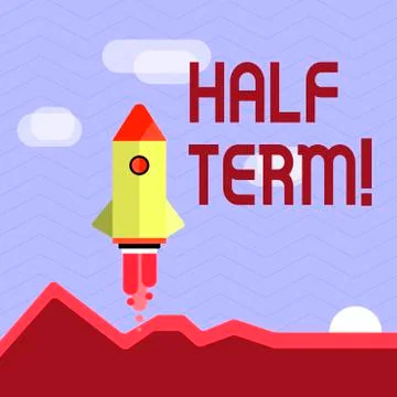 Handwriting text writing Half Term. Concept meaning Short holiday in the middle Stock Illustration