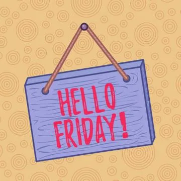 Handwriting text writing Hello Friday. Concept meaning used to express happiness Stock Illustration