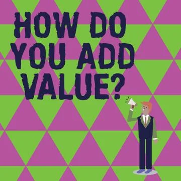 Handwriting text writing How Do You Add Value Question. Concept meaning improve 스톡 일러스트