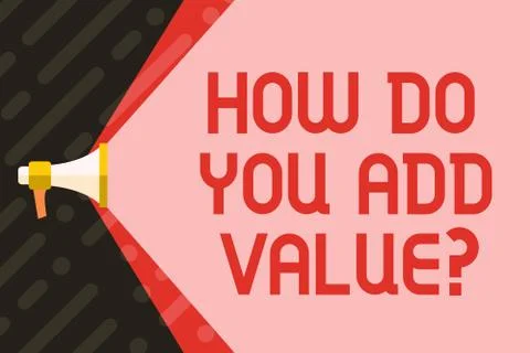 Handwriting text writing How Do You Add Value Question. Concept meaning improve 스톡 일러스트