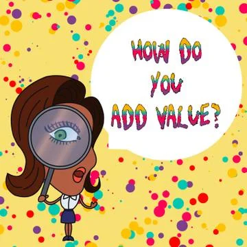 Handwriting text writing How Do You Add Value Question. Concept meaning improve 스톡 일러스트