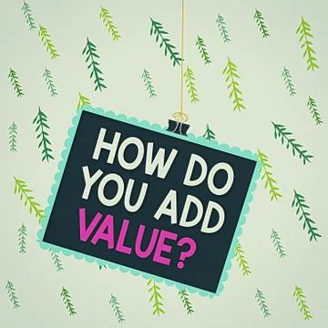 Handwriting text writing How Do You Add Value Question. Concept meaning improve 스톡 일러스트