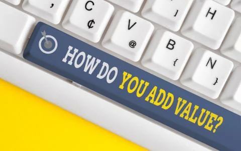 Handwriting text writing How Do You Add Value Question. Concept meaning improve 스톡 사진