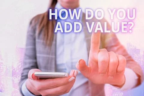 Handwriting text writing How Do You Add Value Question. Concept meaning improve 写真素材