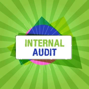 Handwriting text writing Internal Audit. Concept meaning Evaluates the Stock Illustration