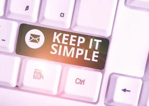 Handwriting text writing Keep It Simple. Concept meaning to make something easy Stock Photos