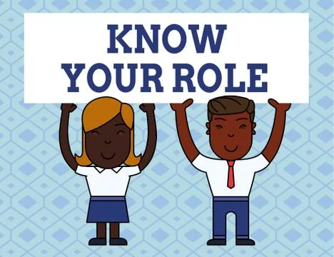 Handwriting text writing Know Your Role. Concept meaning end acting outside who Stock Illustration