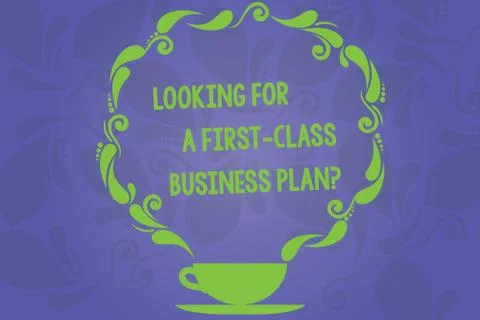 Handwriting text writing Looking For A First Class Business Plan. Concept Stock Illustration