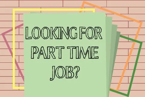 Handwriting text writing Looking For Part Time Job question. Concept meaning to 스톡 일러스트