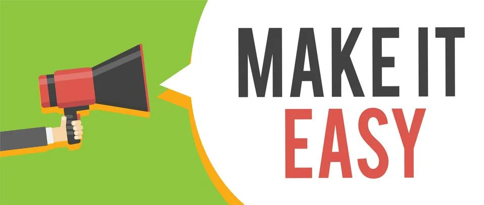 Handwriting text writing Make It Easy. Concept meaning Smart approach Effortless Stock Illustration