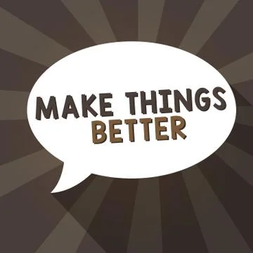 Handwriting text writing Make Things Better. Concept meaning Do something to  Stock Illustration