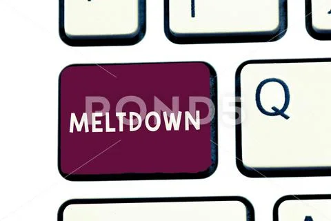 Handwriting text writing Meltdown. Concept meaning disastrous collapse or Stock Photos