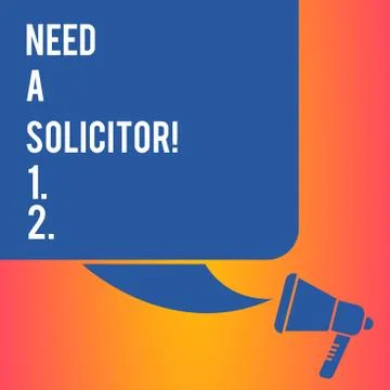 Handwriting text writing Need A Solicitor. Concept meaning legal practitioner Stock Illustration