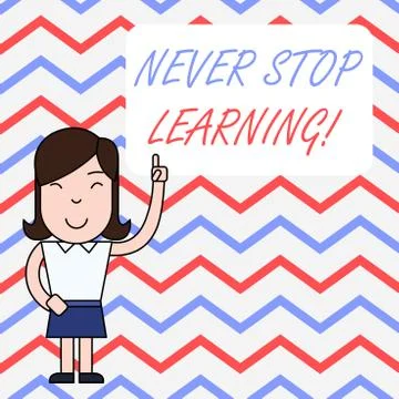 Handwriting text writing Never Stop Learning. Concept meaning keep on studying Stock Illustration