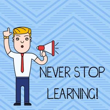 Handwriting text writing Never Stop Learning. Concept meaning keep on studying Stock Illustration
