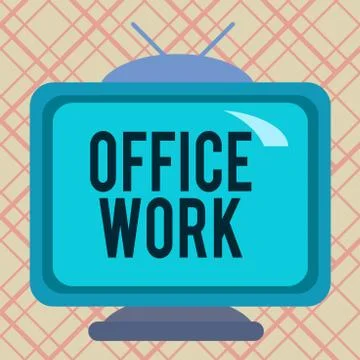 Handwriting text writing Office Work. Concept meaning any clerical or Stock Illustration