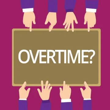 Handwriting text writing Overtime question. Concept meaning Time worked in Stock Illustration