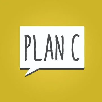 Handwriting text writing Plan C. Concept meaning ones last Backup strategy Illustrazione stock
