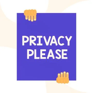 Handwriting text writing Privacy Please. Concept meaning asking someone to Stock Illustration