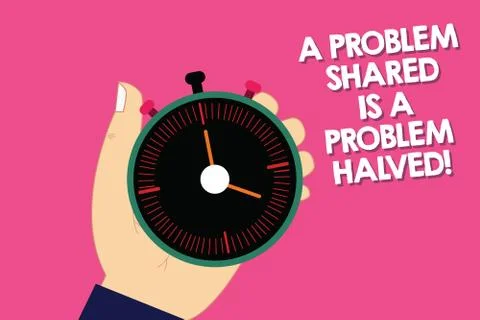 Handwriting text writing A Problem Shared Is A Problem Halved. Concept meaning Illustrazione stock