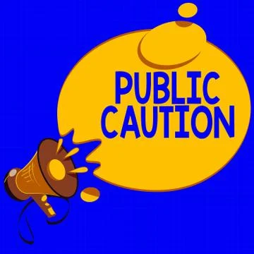 Handwriting text writing Public Caution. Concept meaning formal warning given to Stock-Illustration