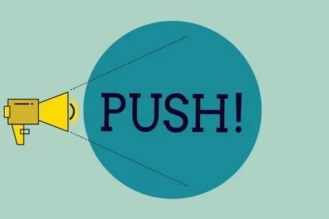 Handwriting text writing Push. Concept meaning move forward by using force to Stock Illustration