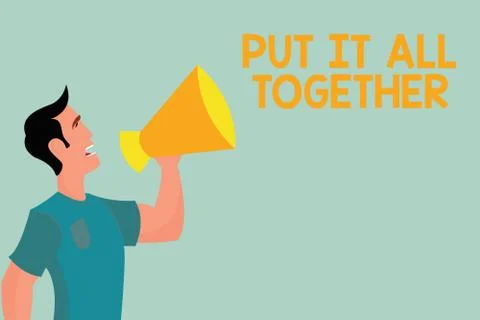 Handwriting text writing Put It All Together. Concept meaning Join Collectively Stock Illustration