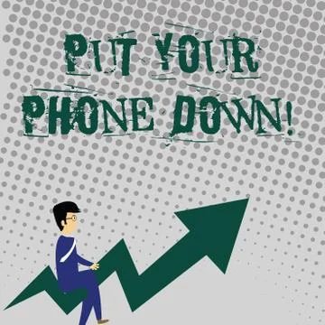 Handwriting text writing Put Your Phone Down. Concept meaning end telephone Stock Illustration