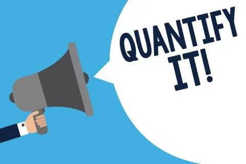 Handwriting text writing Quantify It. Concept meaning Measure the size or amount Ilustração Stock