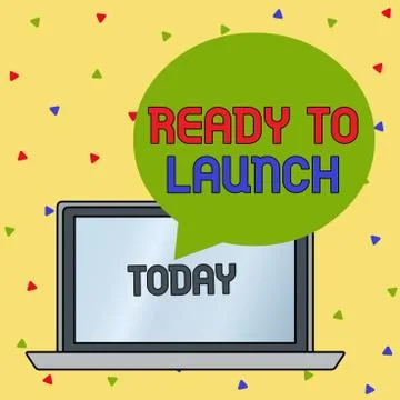 Handwriting text writing Ready To Launch. Concept meaning an event to celebrate Stock Illustration