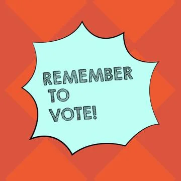 Handwriting text writing Remember To Vote. Concept meaning do not forget choose Ilustración de archivo