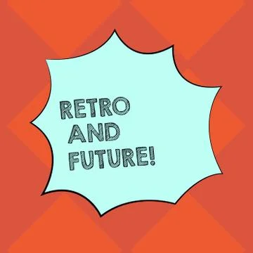 Handwriting text writing Retro And Future. Concept meaning optimistic version of Stock Illustration