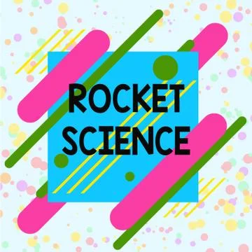 Handwriting text writing Rocket Science. Concept meaning difficult activity that Stock Illustration