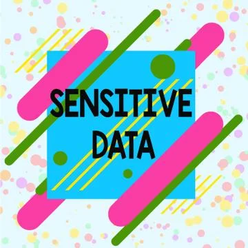 Handwriting text writing Sensitive Data. Concept meaning information that is 库存插图