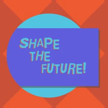 Handwriting text writing Shape The Future. Concept meaning Looking Forward to Illustrazione stock